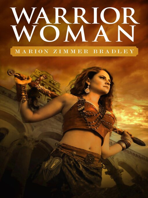 Title details for Warrior Woman by Marion Zimmer Bradley - Available